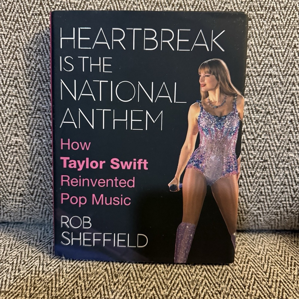 Taylor Swift Heartbreak Is The National‎ Anthem by Rob Sheffield